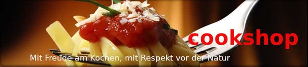 Mit Freude am Kochen, mit Respekt vor der Narur  www.cookhouse.de